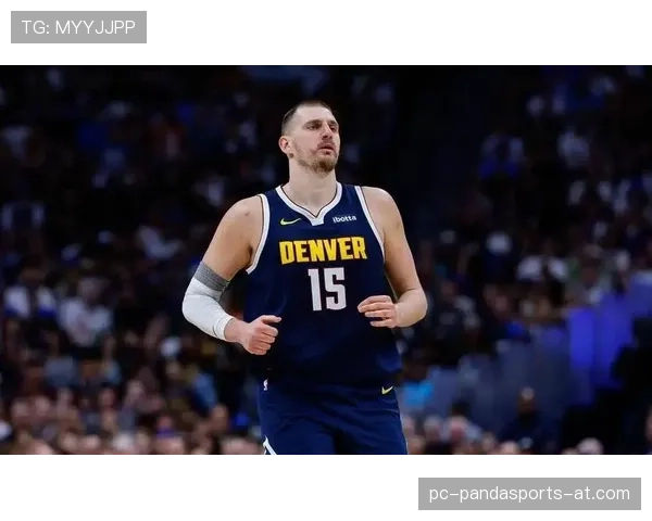 约基奇挡拆助攻效率提升显著拉开詹姆斯防守压力